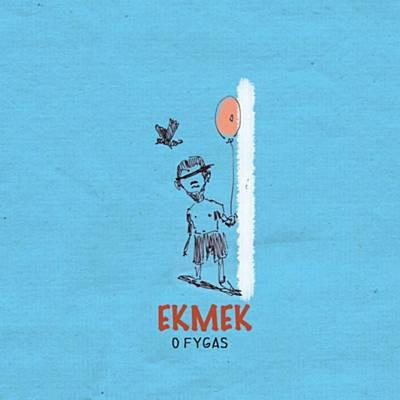 EKMEK - O Fygas